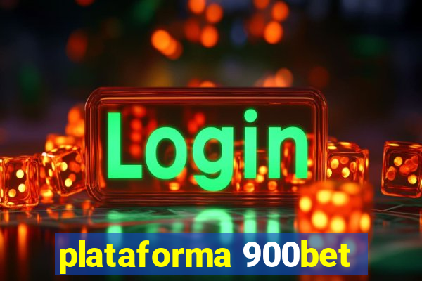 plataforma 900bet